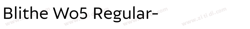 Blithe Wo5 Regular字体转换